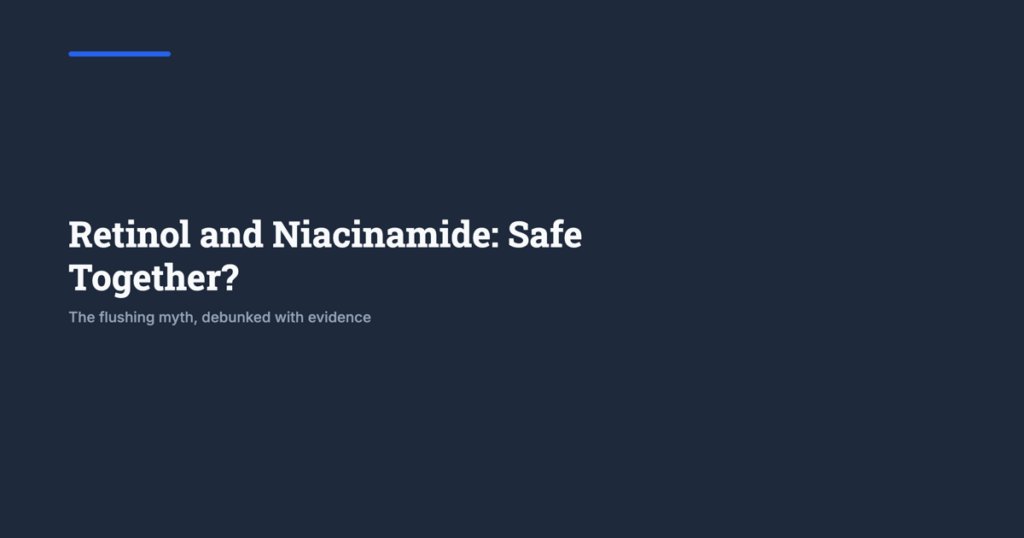 Using retinol and niacinamide together